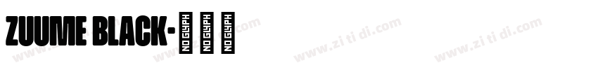 zuume black字体转换